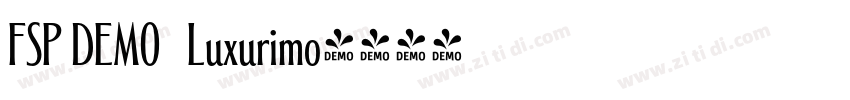 FSP DEMO   Luxurimo字体转换